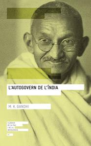 AUTOGOVERN DE L'ÍNDIA, L' | 9788416139767 | GANDHI, MOHANDAS K.