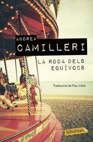 RODA DELS EQUÍVOCS, LA | 9788417423605 | CAMILLERI, ANDREA
