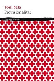 PROVISIONALITAT | 9788497878005 | SALA, TONI
