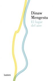 LUGAR DEL AIRE, EL | 9788426419699 | MENGESTU,DINAW