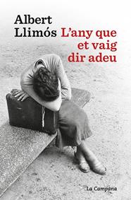 ANY QUE ET VAIG DIR ADEU, L' | 9791387564452 | LLIMÓS, ALBERT