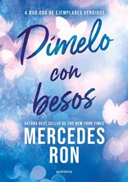 DÍMELO 3. DÍMELO CON BESOS  | 9788418038143 | RON, MERCEDES