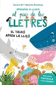 AL PAIS DE LES LLETRES 12. EL TAURÓ APRÈN LA LLIÇÓ | 9788466160704 | GIL, CARMEN