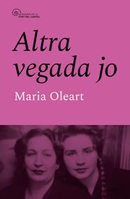 ALTRA VEGADA JO | 9788413565606 | OLEART I FONT, MARIA