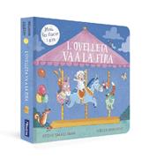 OVELLETA VA A LA FIRA, L' (L'OVELLETA QUE VA VENIR A SOPAR) | 9788448861025 | SMALLMAN, STEVE/DREIDEMY, JOËLLE