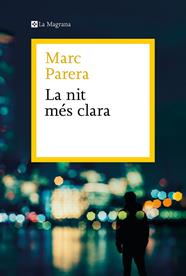 NIT MÉS CLARA, LA | 9788419334398 | PARERA, MARC