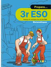 PREPARA 3R ESO MATEMÀTIQUES | 9788441230453 | DÍEZ SARDÀ, LLUÍS/MARTORELL I SABATÉ, EDUARD/MIQUEL RIGUAL, JOAN