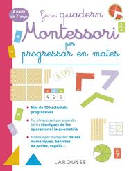 GRAN QUADERN MONTESSORI PER PROGRESSAR EN MATES. A PARTIR DE 7 ANYS | 9788419436849 | URVOY, DELPHINE