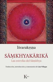 SAMKHYAKARIKA | 9788499884998 | VILLEGAS, LAIA (TRADUCTORA)