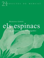 ESPINACS, ELS (PRODUCTES DE MERCAT) | 9788493624316 | GIBERT, MARIONA