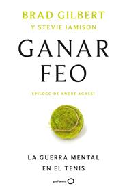 GANAR FEO | 9788408314912 | GILBERT, BRAD/JAMISON, STEVE
