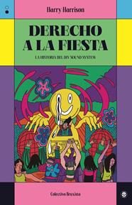 DERECHO A LA FIESTA | 9788412781113 | HARRISON, HARRY
