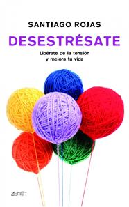 DESESTRESATE | 9788408008385 | ROJAS, SANTIAGO