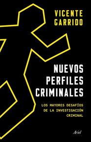 NUEVOS PERFILES CRIMINALES | 9788434432994 | GARRIDO, VICENTE