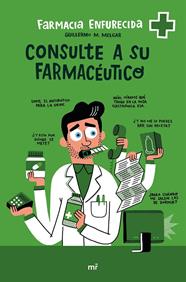 CONSULTE A SU FARMACÉUTICO | 9788427050143 | FARMACIA ENFURECIDA