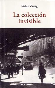 COLECCION INVISIBLE, LA | 9788497169851 | ZWEIG, STEFAN