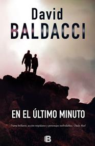 EN EL ÚLTIMO MINUTO | 9788466654876 | BALDACCI, DAVID