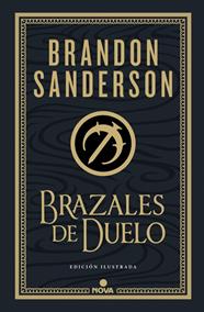 BRAZALES DE DUELO (EDICIÓN ILUSTRADA) (WAX & WAYNE: EDICIÓN ILUSTRADA 3) | 9788410466074 | SANDERSON, BRANDON