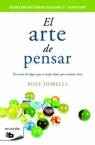 ARTE DE PENSAR, EL | 9788490702161 | DOBELLI, ROLF