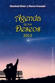 2015-AGENDA DE LOS DESEOS | 9788415968832 | PIERRE FRANCKH/MANFRED MOHR