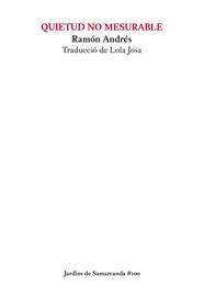 QUIETUD NO MESURABLE | 9788497667258 | ANDRES, RAMON