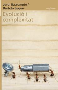 EVOLUCIÓ I COMPLEXITAT | 9788498248852 | BASCOMPTE SACREST, JORDI/LUQUE SERRANO, BARTOLO