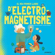 MEU PRIMER LLIBRE D'ELECTROMAGNETISME, EL | 9788426147448 | KAID-SALAH FERRÓN, SHEDDAD