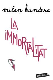 IMMORTALITAT, LA | 9788419107312 | KUNDERA, MILAN