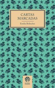 CARTAS MARCADAS | 9788412984477 | BOLINCHES, EMILIA