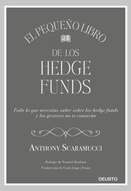 PEQUEÑO LIBRO DE LOS HEDGE FUNDS, EL | 9788423430857 | SCARAMUCCI, ANTHONY