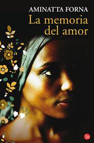 MEMORIA DEL AMOR, LA FG | 9788466319515 | FORNA, AMINATTA