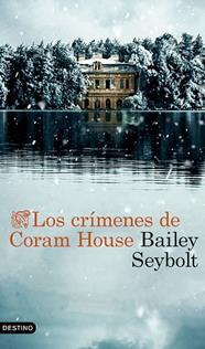 CRÍMENES DE CORAM HOUSE, LOS | 9788423368525 | SEYBOLT, BAILEY