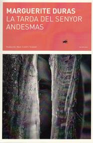 TARDA DEL SENYOR ANDESMAS | 9788494329456 | DURAS, MARGUERITE