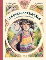 QUEBRANTASUEÑOS. 3, LOS/   EL ENGRANAJE DEXTRÓGIRO | 9788412478228 | ISERN, SUSANNA/GILI, ESTHER