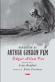NARRACIÓN DE ARTHUR GORDON PYM | 9788494291876 | ALLAN POE, EDGAR/ SCAFATI, LUIS