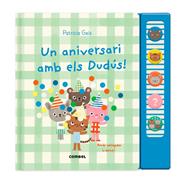 UN ANIVERSARI AMB ELS DUDÚS! (AMB SOLAPES I SONS) | 9788411583930 | GEIS CONTI, PATRICIA