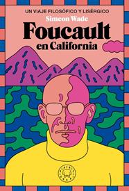 FOUCAULT EN CALIFORNIA | 9788419654694 | WADE, SIMEON