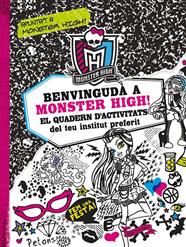 BENVINGUDA A MONSTER HIGH! EL QUADERN D'ACTIVITATS DEL TEU INSTITUT PREFERIT | 9788499325200 | MAYER KIRSTEN