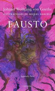 FAUSTO-SEGUNDA PARTE | 9788417747930 | GOETHE/ BARCELÓ, MIQUEL