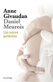 NUEVE PELDAÑOS, LOS | 9788416694747 | GIVAUDAN, ANNE/MEUROIS, DANIEL