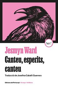 CANTEU, ESPERITS, CANTEU (10È ANIVERSARI) | 9788419332295 | WARD, JESMYN