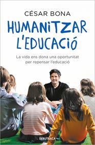 HUMANITZAR L'EDUCACIÓ | 9788418196317 | BONA, CÉSAR