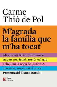 M'AGRADA LA FAMÍLIA QUE M'HA TOCAT | 9788497668453 | THIÓ DE POL, CARME/RAMIS ASSENS, ANNA
