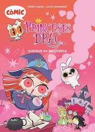 COMIC PRINCESES DRAC 2. SUSPENS EN BRUIXERIA | 9788466156363 | MAÑAS ROMERO, PEDRO
