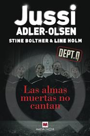 ALMAS MUERTAS NO CANTAN, LAS | 9791388136351 | ADLER-OLSEN, JUSSI/BOLTHER, STINE/HOLM, LINE