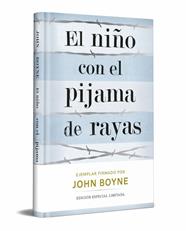 NIÑO CON EL PIJAMA DE RAYAS, EL (EDICION LIMITADA FIRMADA) | 9788466380508 | BOYNE, JOHN
