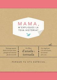 MAMA, M'EXPLIQUES LA TEVA HISTÒRIA? | 9788417627805 | VAN VLIET, ELMA