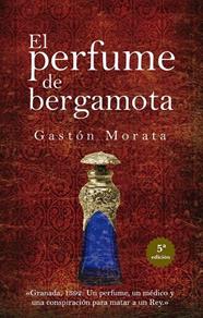 PERFUME DE BERGAMOTA, EL | 9788416750658 | GASTON, JOSE LUIS