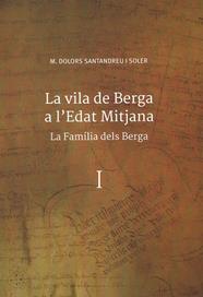 VILA DE BERGA A L'EDAT MITJANA, LA | 9788409431380 | SANTANDREU I SOLER, M. DOLORS