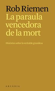 PARAULA VENCEDORA DE LA MORT, LA | 9788412876697 | RIEMEN, ROB